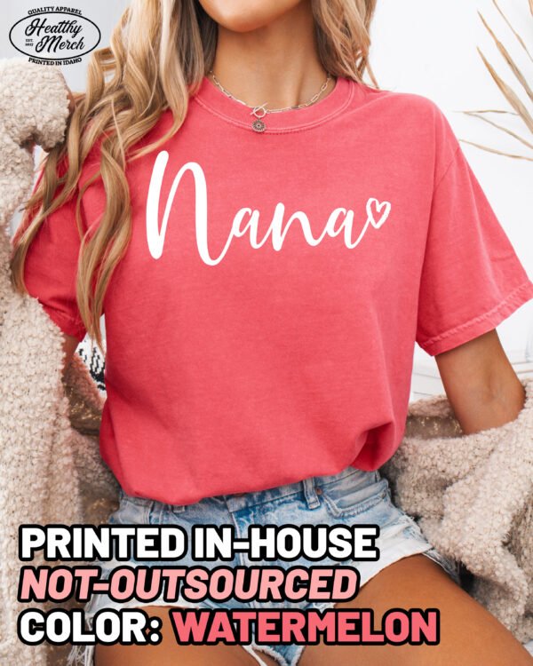 Nana Script Shirt Comfort Colors Grandma Tee
