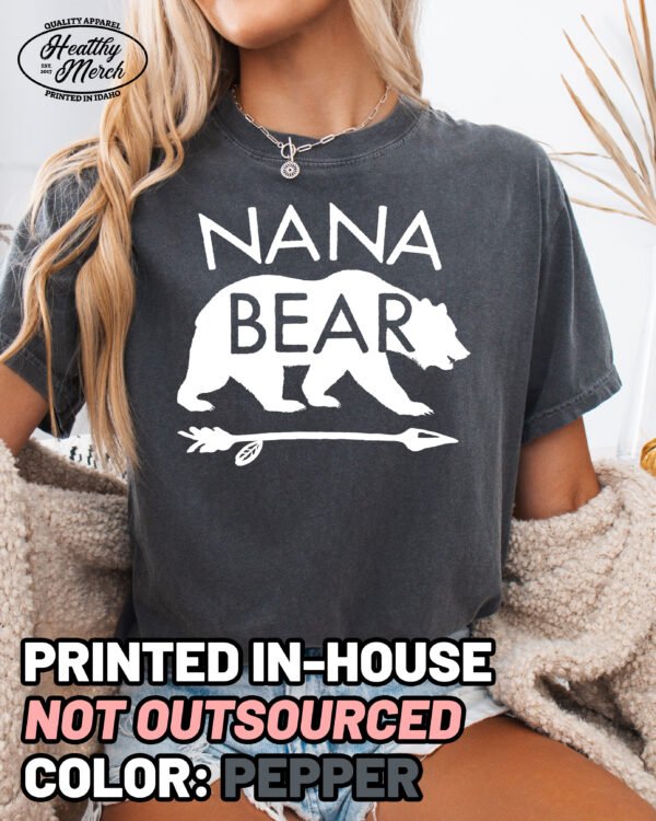 Nana Bear Shirt Comfort Colors Grandma Tee