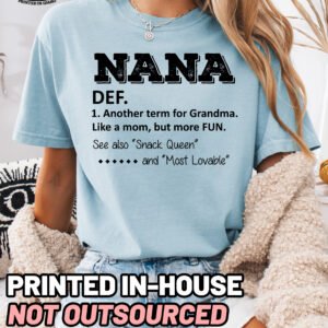 Nana Definition Shirt Comfort Colors Grandma Tee - Image 4
