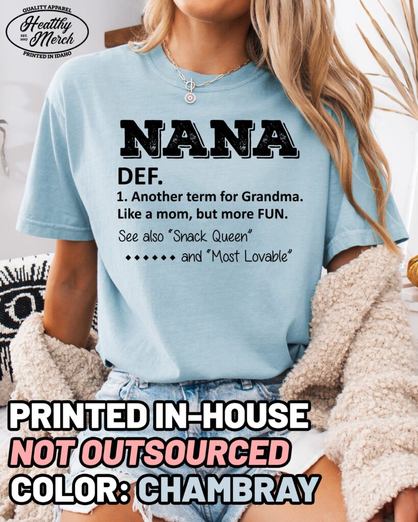 Nana Definition Shirt Comfort Colors Grandma Tee
