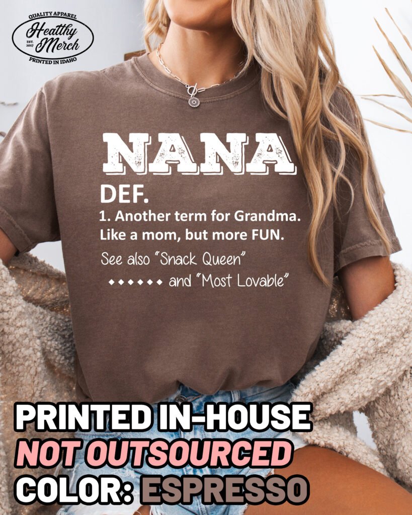 Nana Definition Shirt Comfort Colors Grandma Tee