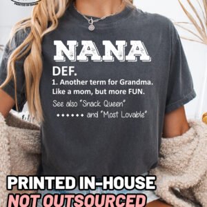 Nana Definition Shirt Comfort Colors Grandma Tee - Image 11