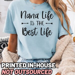 Nana Life is the Best Life Shirt Comfort Colors Grandma Tee - Image 5