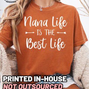 Nana Life is the Best Life Shirt Comfort Colors Grandma Tee - Image 8