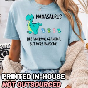 Custom Nanasaurus Followers Shirt Comfort Colors Nana Grandma Tee - Image 10