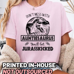 Jurassic Auntiesaurus Shirt Comfort Colors Aunt Tee - Image 7