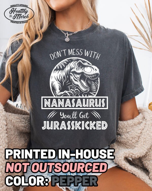 Jurassic Nanasaurus Shirt Comfort Colors Nana Grandma Tee