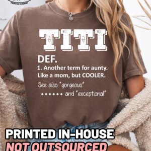 TITI Definition Comfort Colors Aunt Shirt - Image 2