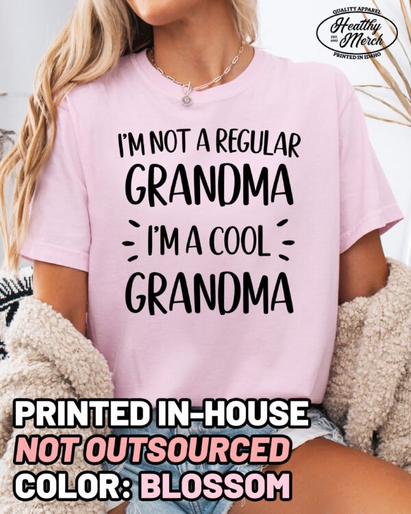 Not A Regular Grandma Shirt Comfort Colors Cool Grandma Tee