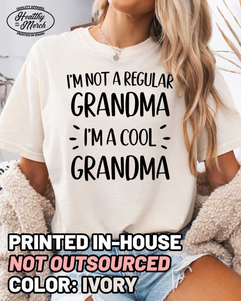 Not A Regular Grandma Shirt Comfort Colors Cool Grandma Tee
