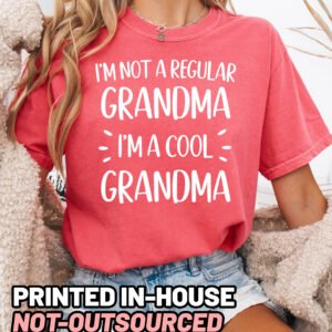 Not A Regular Grandma Shirt Comfort Colors Cool Grandma Tee - Image 11
